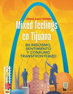 MIXED FEELINGS EN TIJUANA