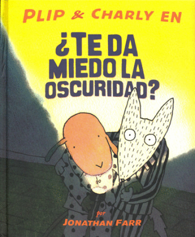 PLIP Y CHARLY EN ¿TE DA MIEDO LA OSCURIDAD?