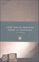 TARDE O TEMPRANO. POEMAS 1958-2009