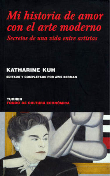 MI HISTORIA DE AMOR CON EL ARTE MODERNO