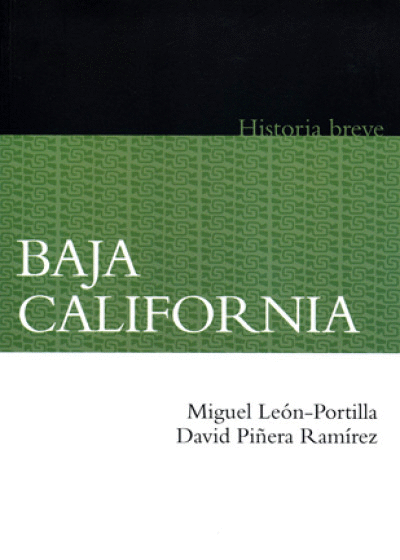HISTORIA BREVE BAJA CALIFORNIA