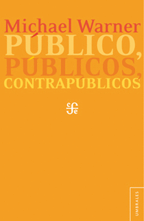 PUBLICO, PUBLICOS, CONTRAPUBLICOS