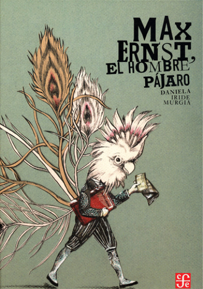 MAX ERNST EL HOMBRE PAJARO