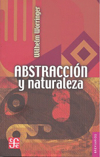 ABSTRACCIÓN Y NATURALEZA UNA CONTRIBUCIÓN A LA PSICOLOGÍA DEL ESTILO