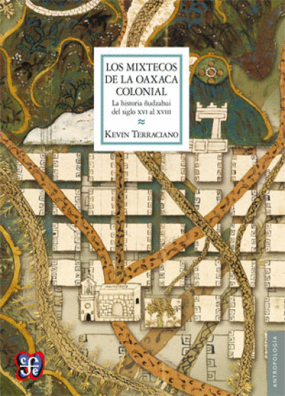 MIXTECOS DE LA OAXACA COLONIAL, LA