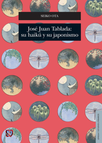JOSE JUAN TABLADA, SU HAIKU Y SU JAPONESISMO