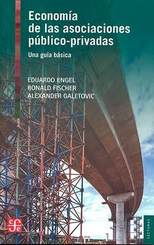 ECONOMIA DE LAS ASOCIACIONES PUBLICO-PRIVADAS, UNA BASICA