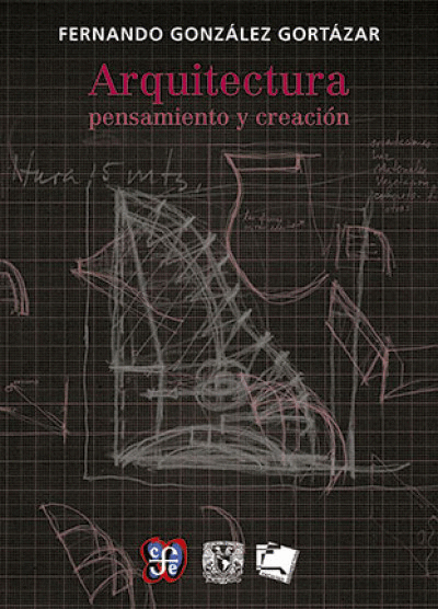 ARQUITECTURA: PENSAMIENTOS Y CREACION