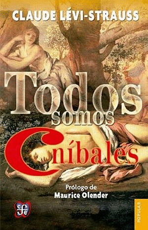 TODOS SOMOS CANIBALES. PRECEDIDO DE EL SUPLICIO DE PAPA NOEL