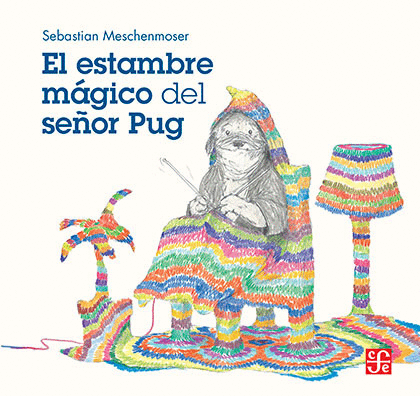 ESTAMBRE MAGICO DEL SEÑOR PUG, EL