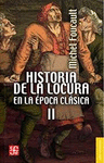 HISTORIA DE LA LOCURA EN LA EPOCA CLASICA II