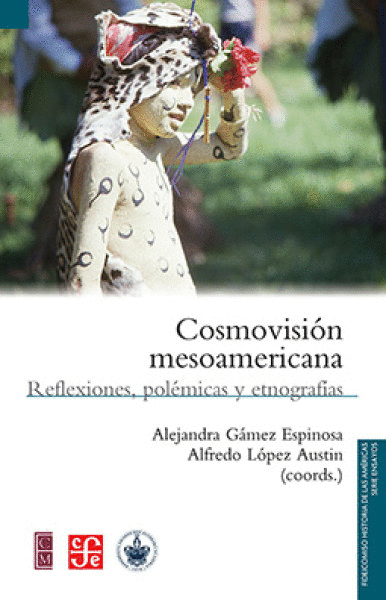 COSMOVISION MESOAMERICANA