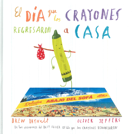 DIA QUE LOS CRAYONES REGRESARON A CASA, EL