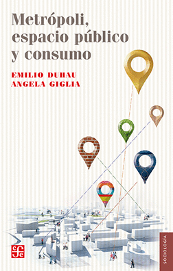 METROPOLI, ESPACIO PUBLICO Y CONSUMO
