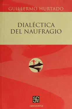 DIALECTICA DEL NAUFRAGIO