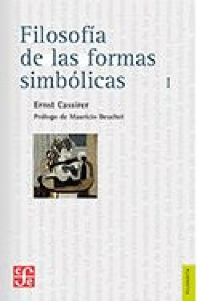 FILOSOFÍA DE LAS FORMAS SIMBÓLICAS I