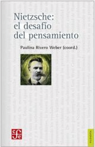 NIETZSCHE EL DESAFIO DEL PENSAMIENTO