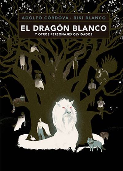 DRAGON BLANCO Y OTROS PERSONAJES OLVIDADOS, EL