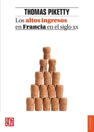 ALTOS INGRESOS EN FRANCIA EN EL SIGLO XX, LOS