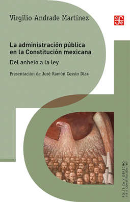 ADMINISTRACION PUBLICA EN LA CONSTITUCION MEXICANA, LA