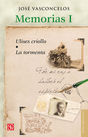 MEMORIAS I. ULISES CRIOLLO / LA TORMENTA