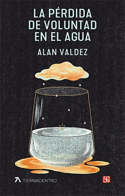 PERDIDAD DE VOLUNTAD EN EL AGUA, LA