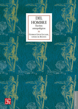 DEL HOMBRE. ESCRITOS ANTROPOLOGICOS
