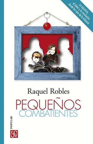 PEQUEÑOS COMBATIENTES