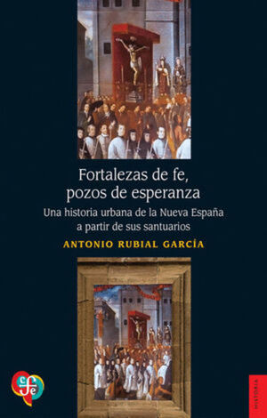 FORTALEZAS DE FE, POZOS DE ESPERANZA
