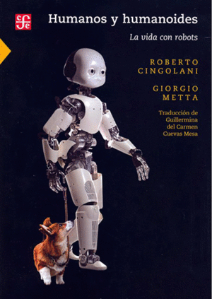 HUMANOS Y HUMANOIDES LA VIDA CON ROBOTS