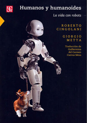 HUMANOS Y HUMANOIDES LA VIDA CON ROBOTS