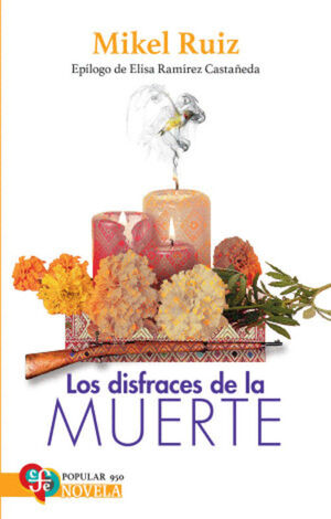 LOS DISFRACES DE LA MUERTE