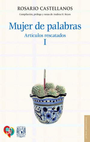 MUJER DE PALABRAS ARTÍCULOS RESCATADOS, I