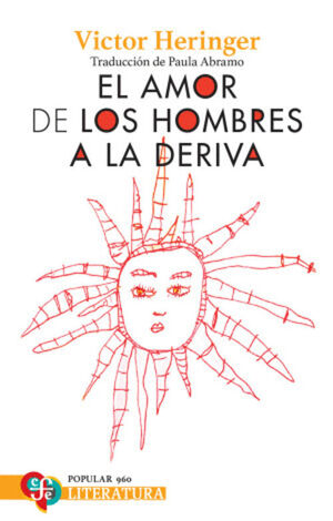 EL AMOR DE LOS HOMBRES A LA DERIVA