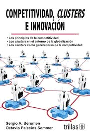 COMPETITIVIDAD, CLUSTERS E INNOVACION