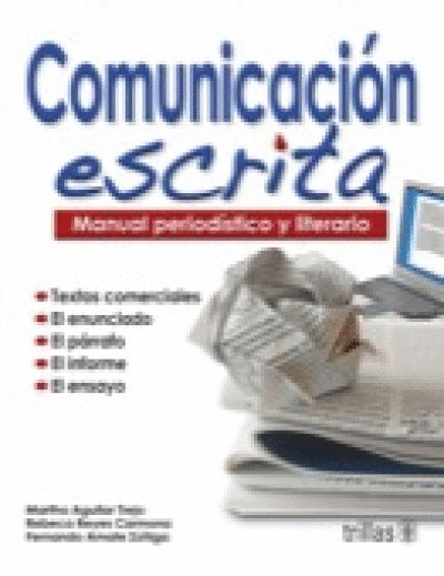 COMUNICACION ESCRITA MANUAL PERIODISTICO Y LITERARIO