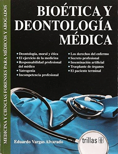 BIOETICA Y DEONTOLOGIA MEDICA