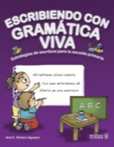 ESCRIBIENDO CON GRAMATICA VIVA