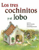 LOS TRES COCHINITOS Y EL LOBO