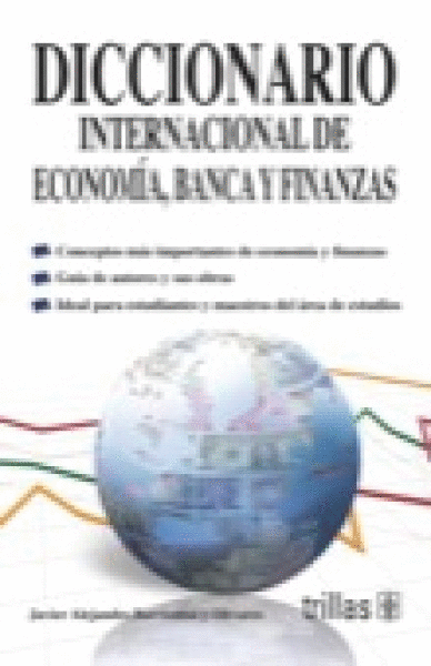 DICCIONARIO INTERNACIONAL DE ECONOMIA, BANCA Y FINANZAS