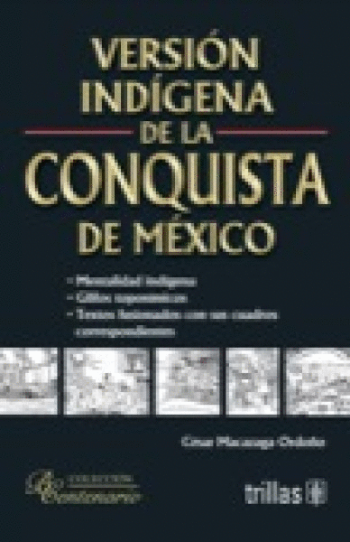 VERSION INDIGENA DE LA CONQUISTA DE MEXICO