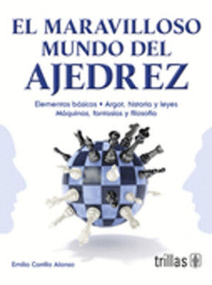 EL MARAVILLOSO MUNDO DEL AJEDREZ