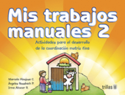 MIS TRABAJOS MANUALES 2