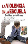 VIOLENCIA EN LA ESCUELA, LA