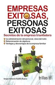 EMPRESAS EXITOSAS, PERSONAS EXITOSAS
