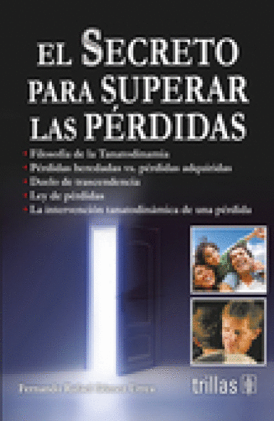 SECRETO PARA SUPERAR LAS PERDIDAS, EL