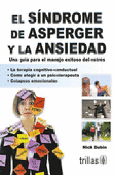 SINDROME DE ASPERGER Y LA ANSIEDAD, EL