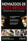 NOVIAZGOS DE ALTO RIESGO