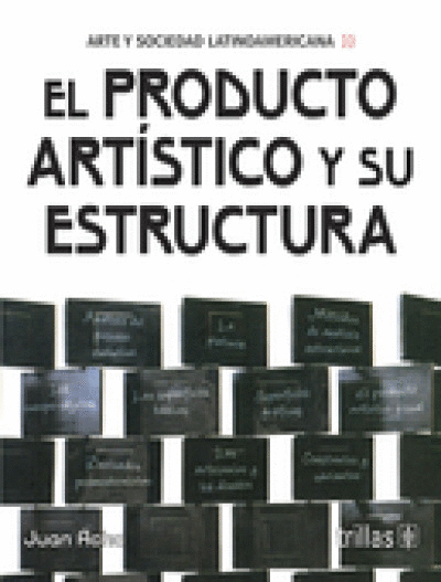 PRODUCTO ARTISTICO Y SU ESTRUCTURA, EL