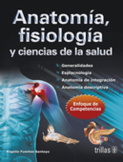 ANATOMIA FISIOLOGIA Y CIENCIAS DE LA SALUD